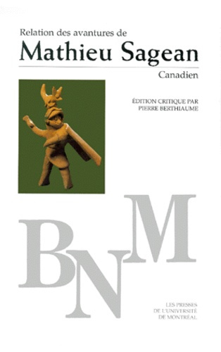 Relation des avantures de Mathieu Sagean, Canadien