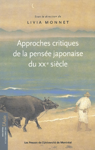 Approches critiques de la pensée japonaise du XXème siècle