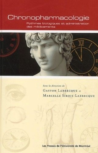 Chronopharmacologie. Rythmes biologiques et administration des médicaments