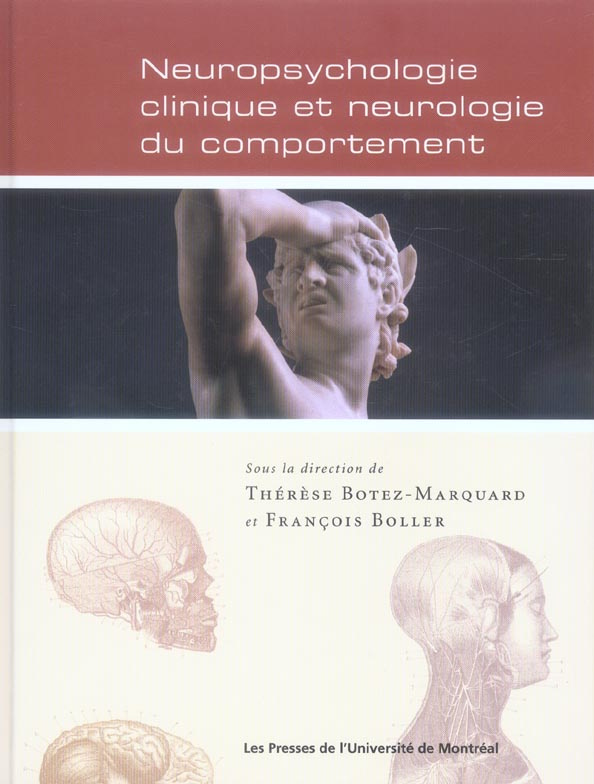 Neuropsychologie clinique et neurologie du comportement. 3e édition