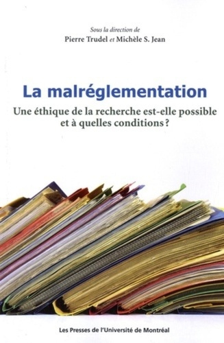 La malréglementation. Une éthique de la recherche est-elle possible et à quelles conditions ?