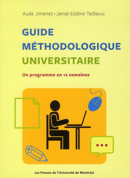 Guide méthodologique universitaire. Un programme en 12 semaines