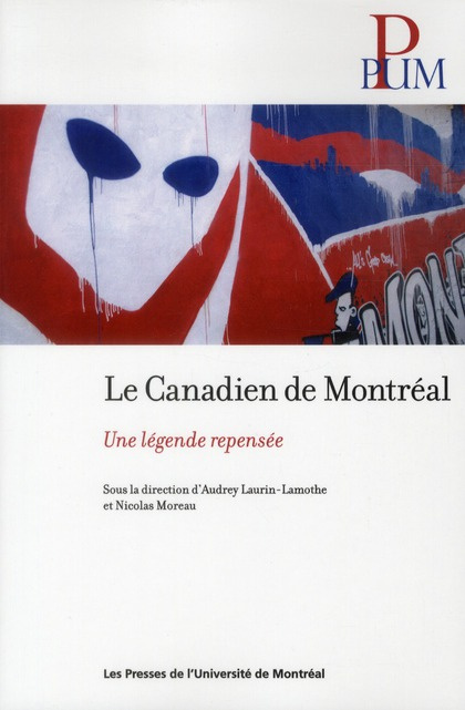 Le Canadien de Montréal. Une légende repensée