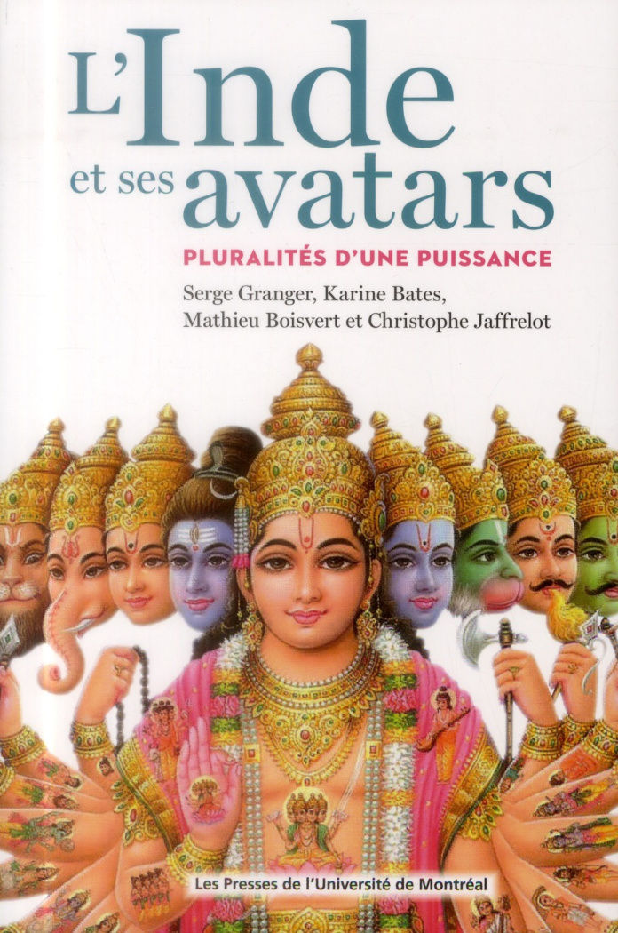 L'Inde et ses avatars. Pluralités d'une puissance