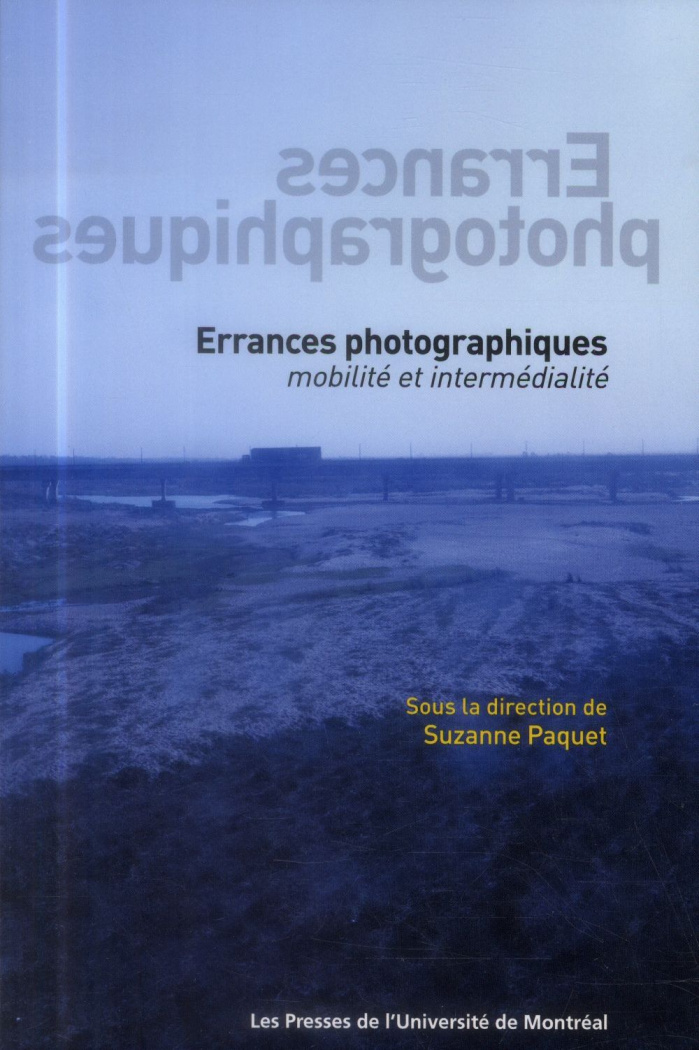 Errances photographiques. Mobilité et intermédialité