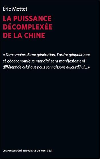 La puissance décomplexée de la Chine