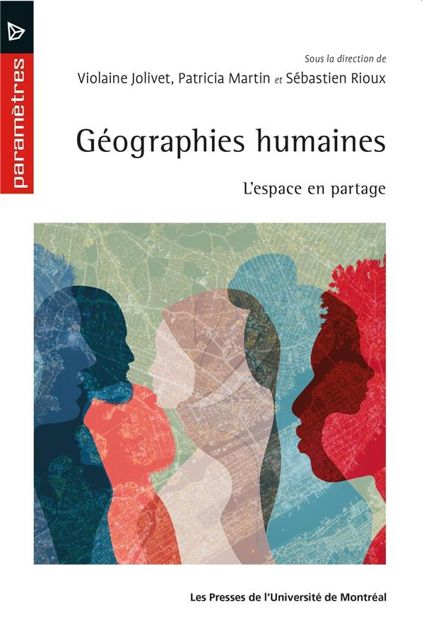 Géographies humaines. L'espace en partage