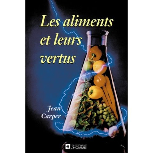Les aliments et leurs vertus