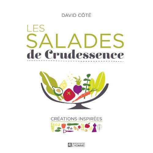 Les salades de crudessence. Créations inspirées