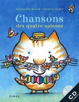 Chansons des quatre saisons. Avec 1 CD audio