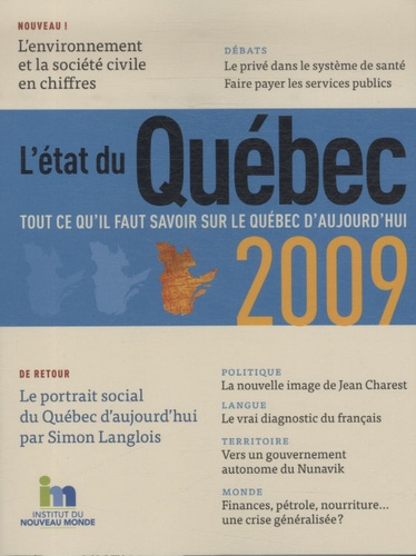 L'état du Québec. Edition 2009