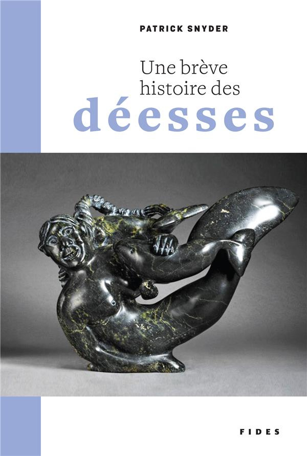 Une brève histoire des déesses
