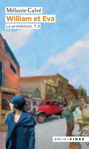 William et Eva Tome 3 : La prohibition