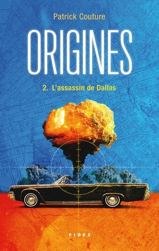 Origines Tome 2 : L'assassin de Dallas