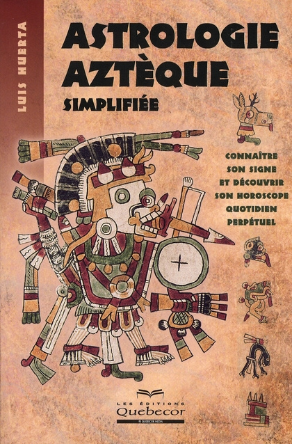 Astrologie aztèque simplifiée