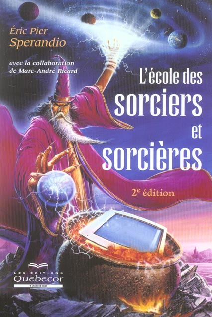 L'école des sorciers et sorcières. 2e édition