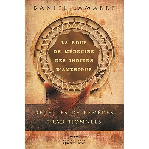 La roue de médecine des indiens d'Amérique