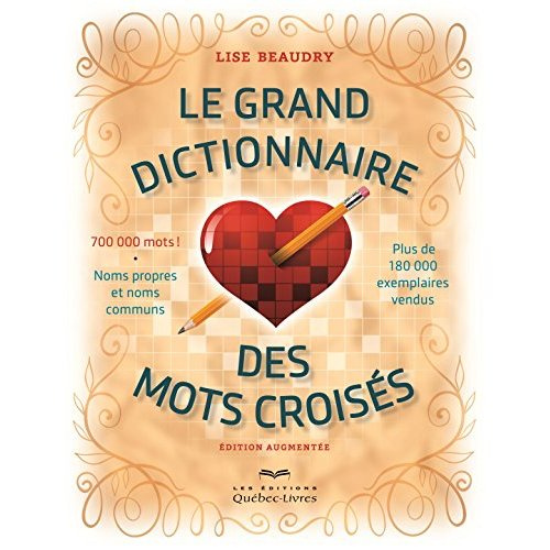 Le grand dictionnaire des mots croisés