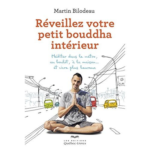 Réveillez votre petit bouddha intérieur