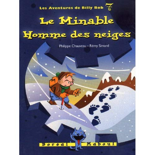 Les Aventures de Billy Bob n°7 : Le minable homme des neiges