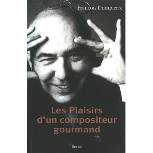 Les Plaisirs d'un compositeur gourmand