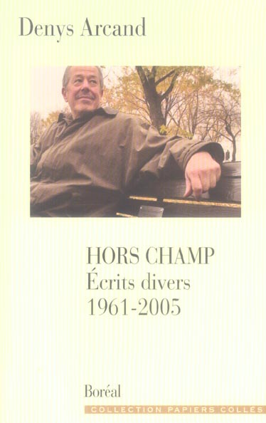 Hors champ. Ecrits divers, 1961-2005
