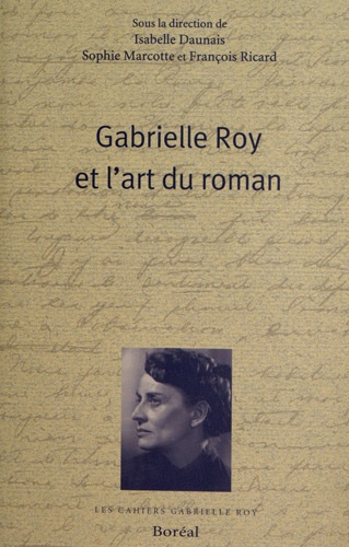 Gabrielle Roy et l'art du roman