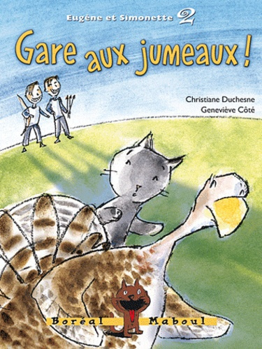 Gare aux jumeaux. Eugène et Simonette vol 2
