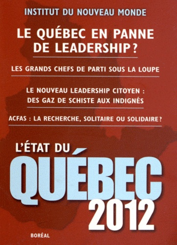 L'état du Québec. Edition 2012