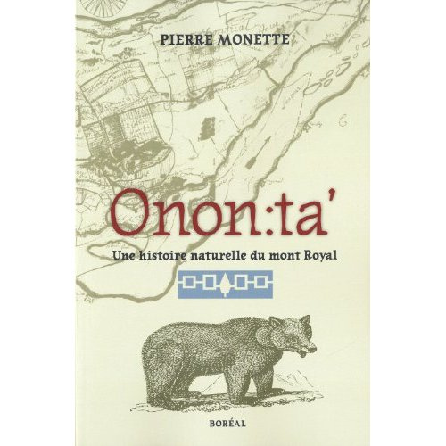 Onon : ta' une histoire naturelle du Mont-Royal