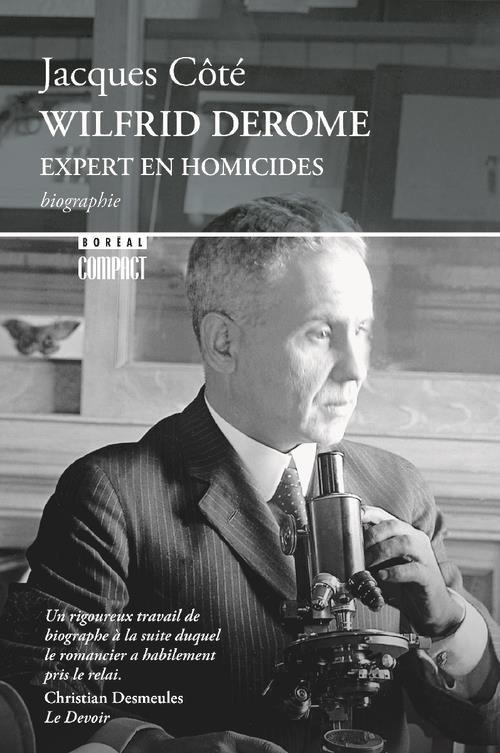 Wilfrid Derome, expert en homicide