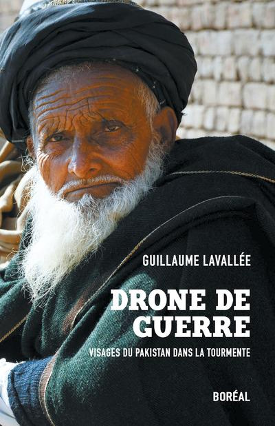 Drone de guerre. Visages du Pakistan dans la tourmente