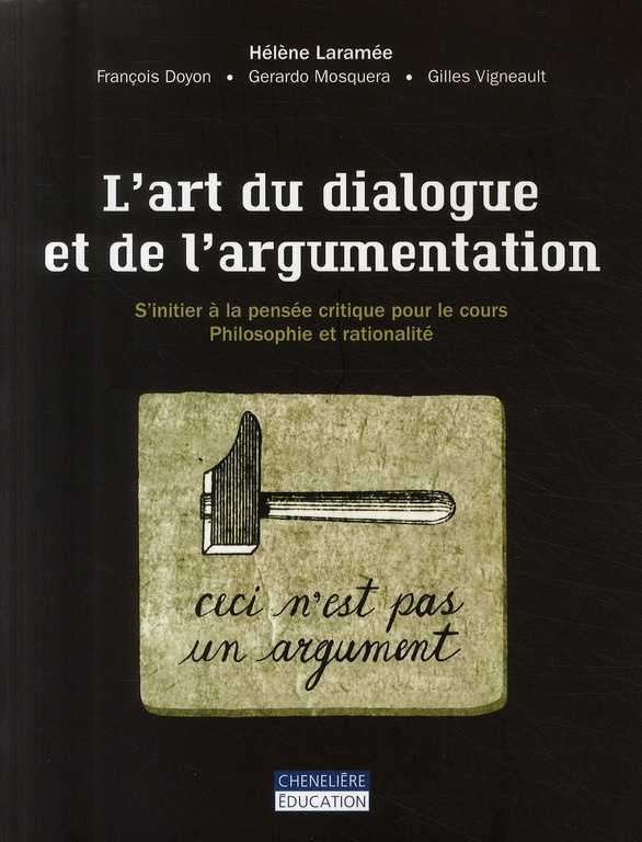 L'art du dialogue et de l'argumentation. S'initier à la pensée critique pour le cours, Philosophie e