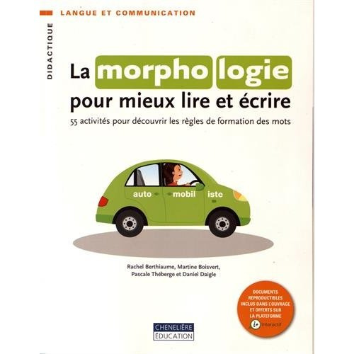 la morphologie pour mieux lire et écrire