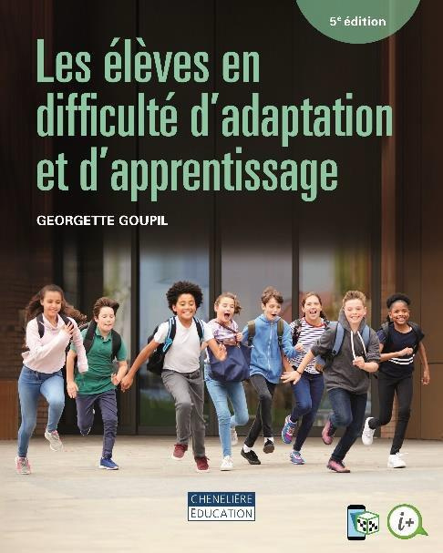 Les élèves en difficulté d'adaptation et d'apprentissage. 5e édition