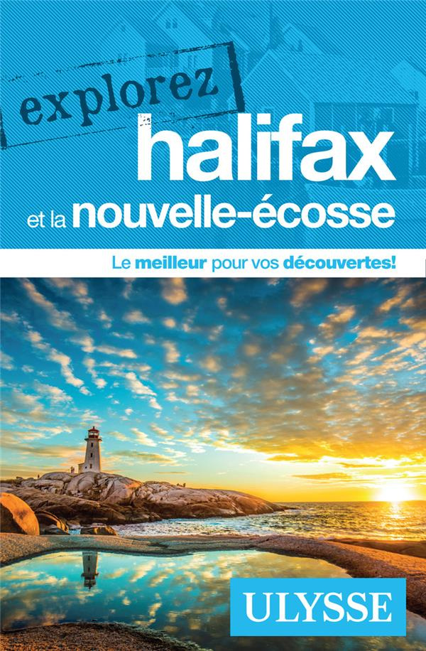 Explorez Halifax et la Nouvelle Ecosse
