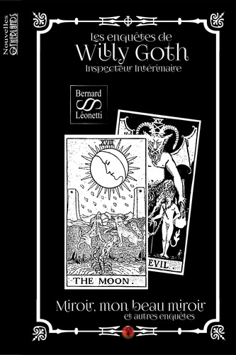 Les enquêtes de Willy Goth. Inspecteur intérimaire