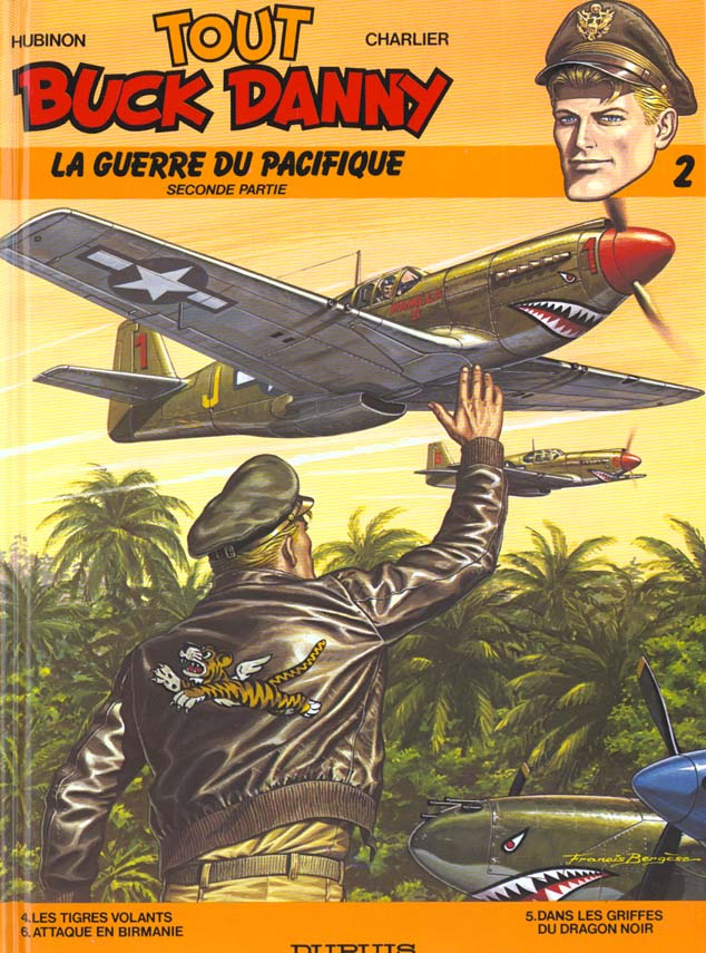 Tout Buck Danny Tome 2 : La guerre du Pacifique. Seconde partie