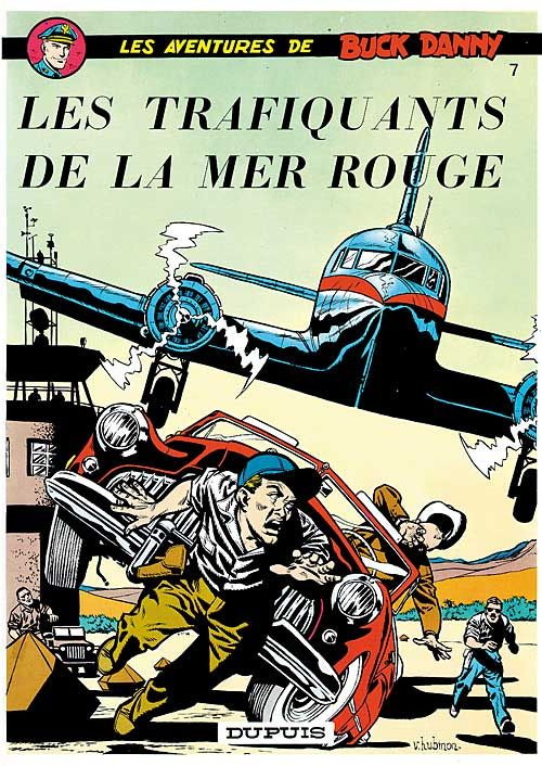 Les aventures de Buck Danny Tome 7 : Les trafiquants de la mer rouge