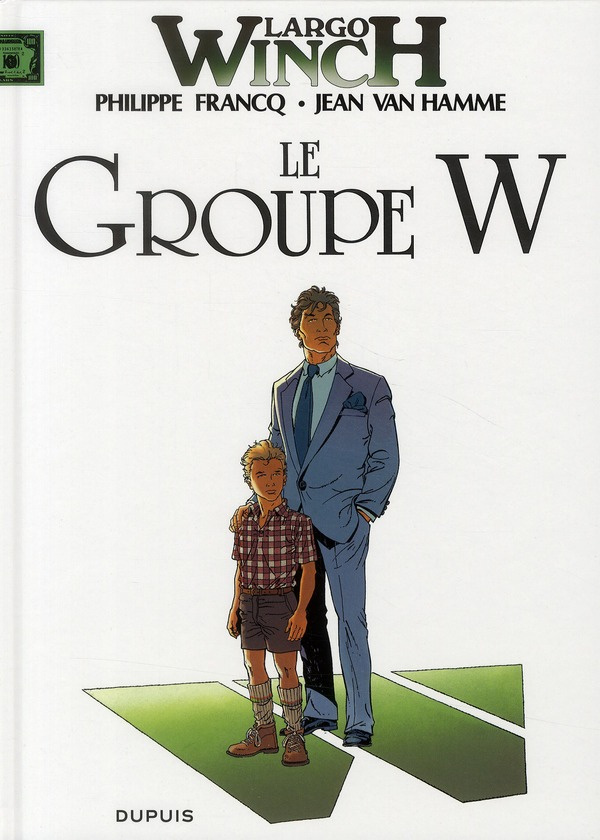 Largo Winch Tome 2 : Le groupe W