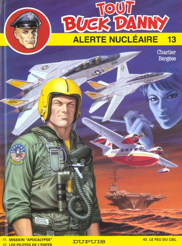 Tout Buck DANNY Tome 13 : Alerte nucléaire