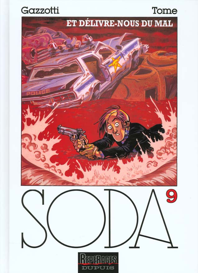 Soda Tome 9 : Et délivre nous du mal