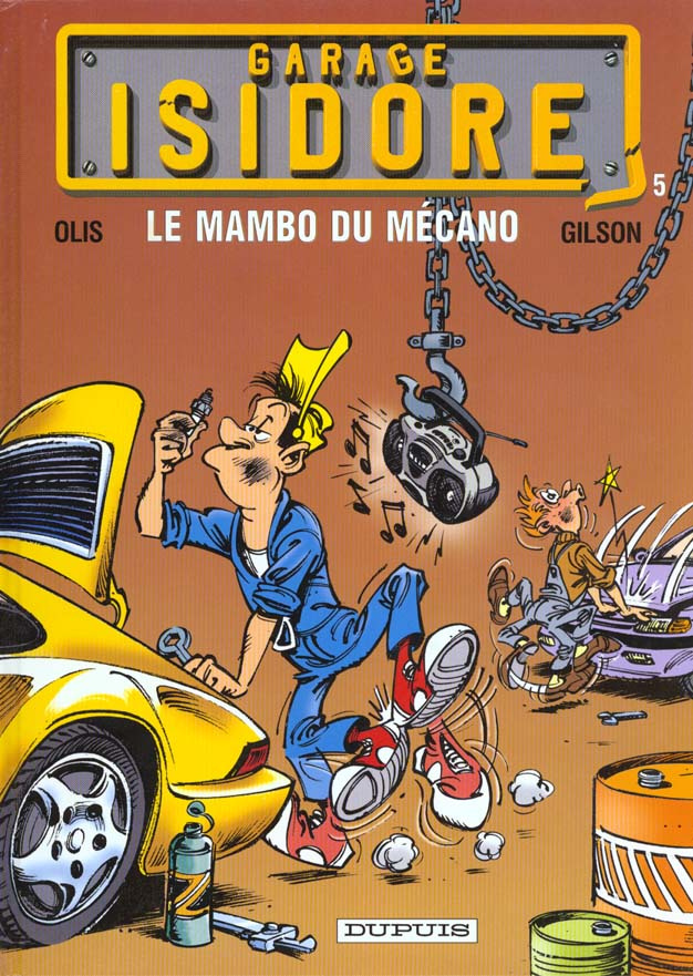 Garage Isidore Tome 5 : Le mambo du mécano