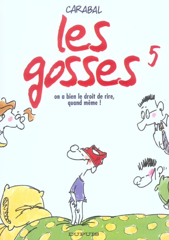 Les gosses Tome 5 : On a bien le droit de rire, quand même !