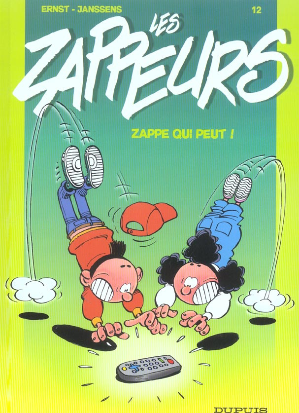 Les Zappeurs Tome 12 : Zappe qui peut !