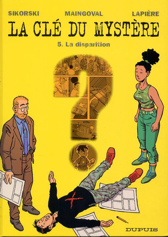 La clé du mystère Tome 5 : La disparition