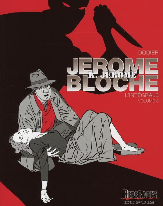 Jérôme K. Jérôme Bloche - L'intégrale Tome 3
