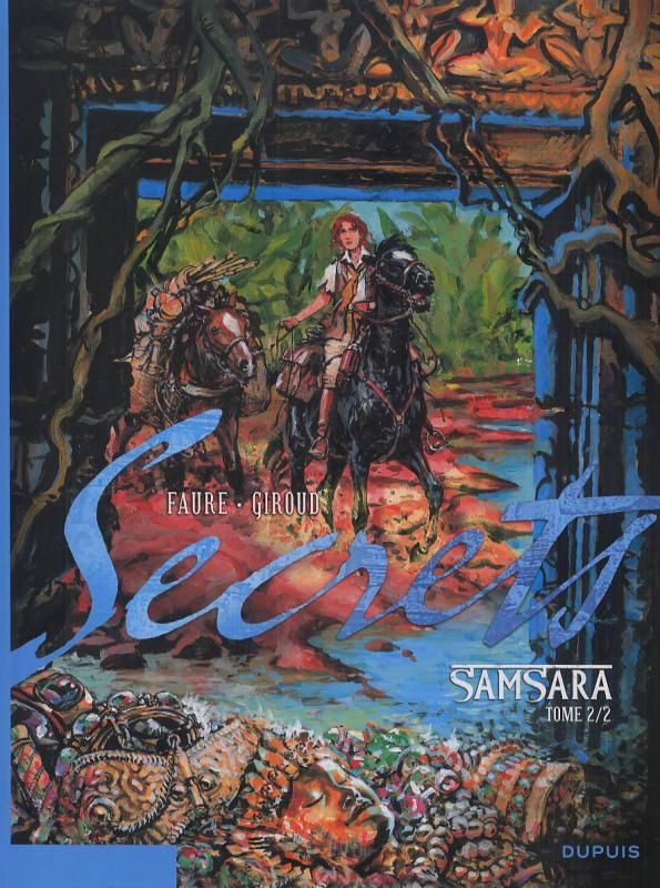 Secrets : Samsara. Tome 2