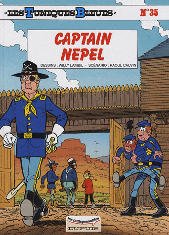 Les Tuniques Bleues Tome 35 : Captain Nepel