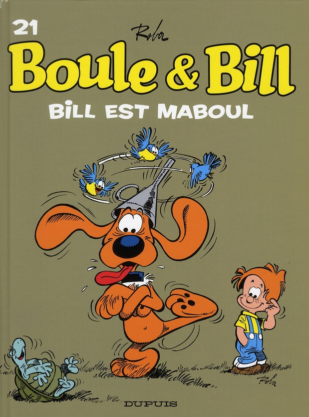 Boule et Bill Tome 21 : Bill est maboul